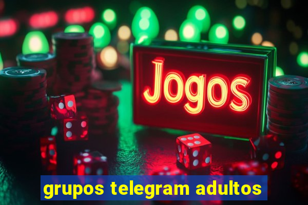 grupos telegram adultos